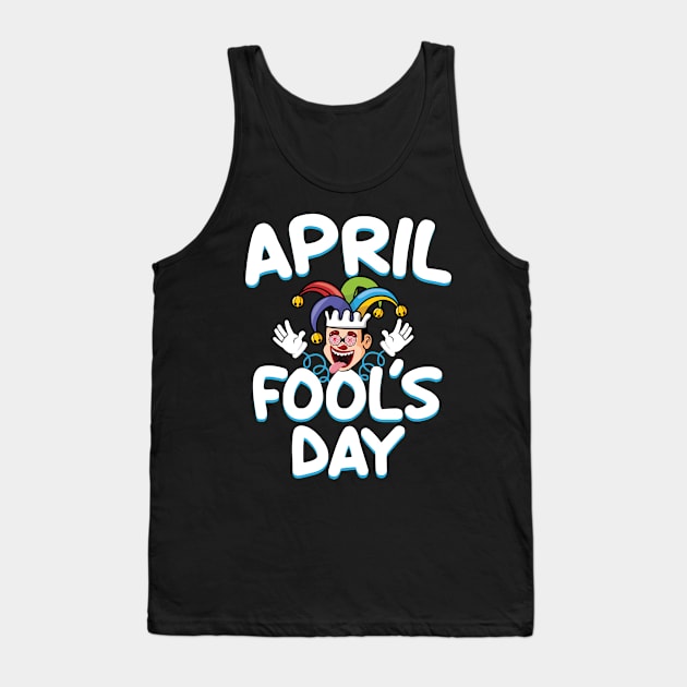 April Fools Day Tank Top by UNXart